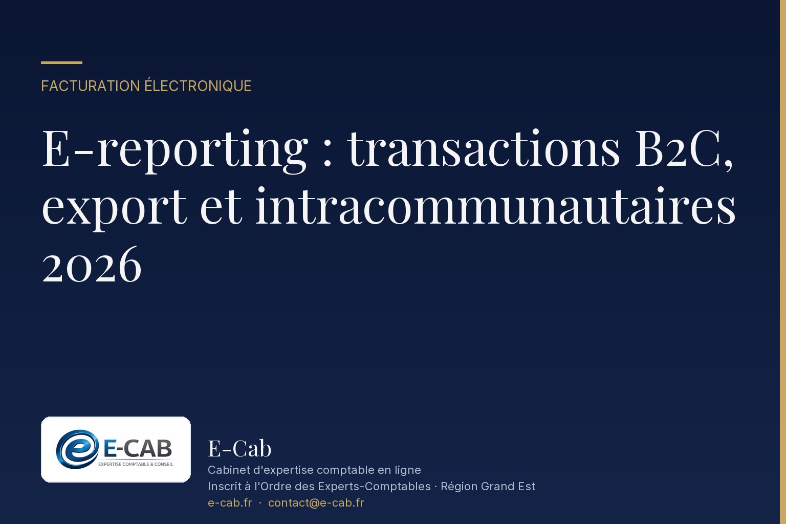 E-reporting : transactions B2C, export et intracommunautaires 2026