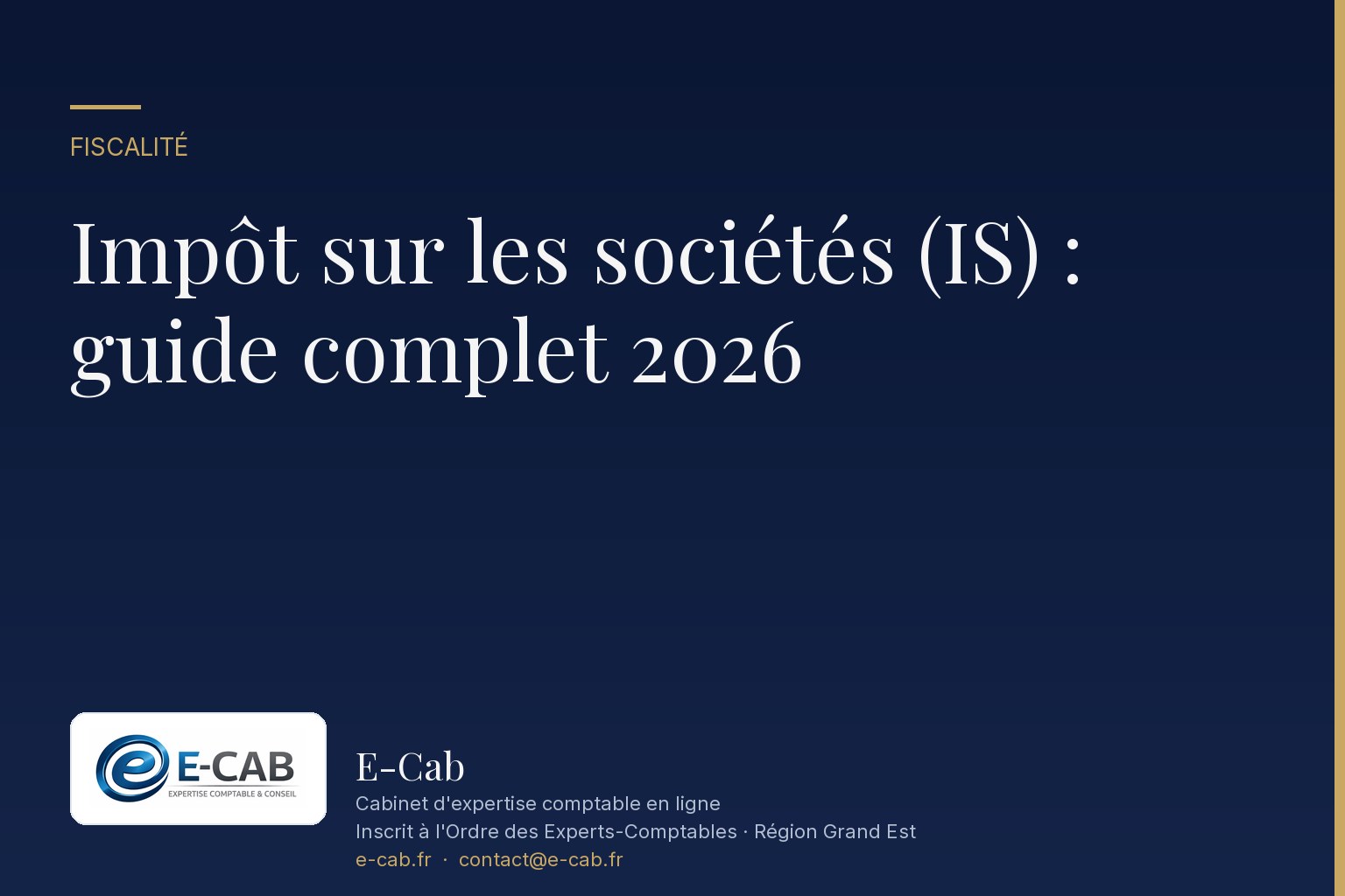 Impôt sur les sociétés (IS) : guide complet 2026