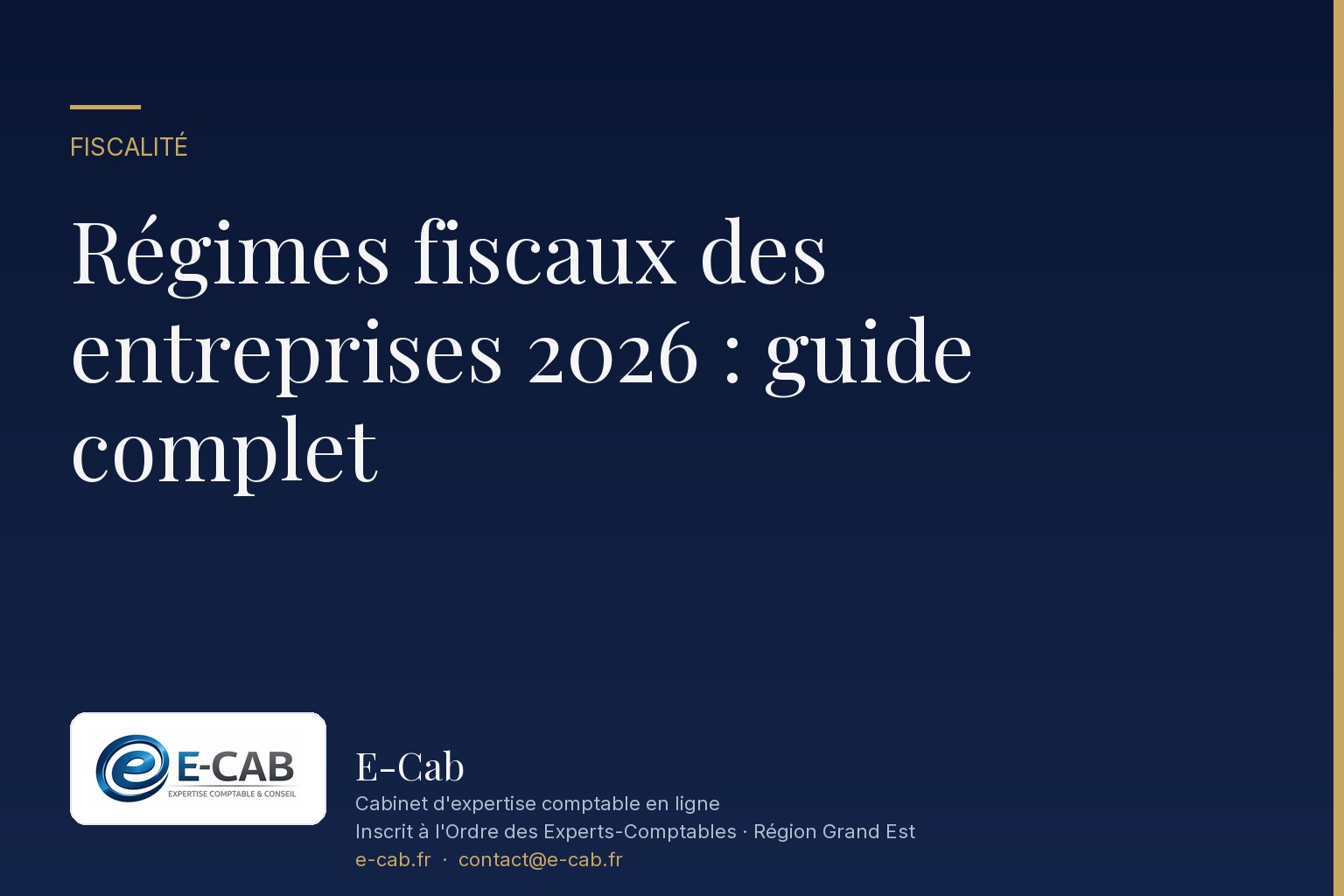 Régimes fiscaux des entreprises 2026 : guide complet