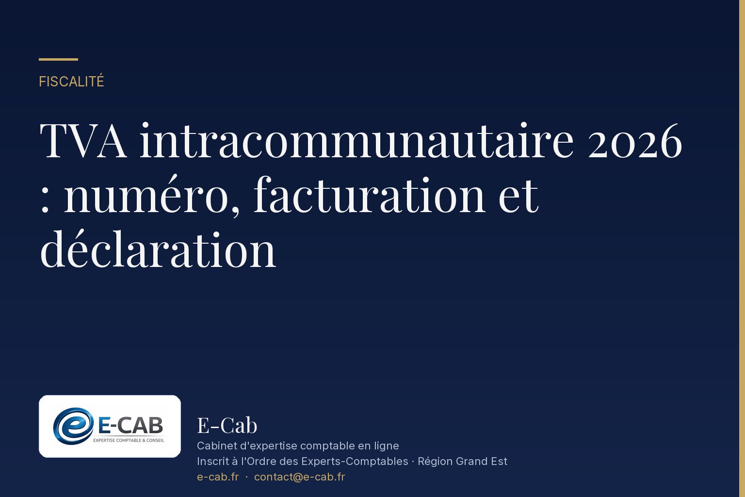 TVA intracommunautaire 2026 : numéro, facturation et déclaration